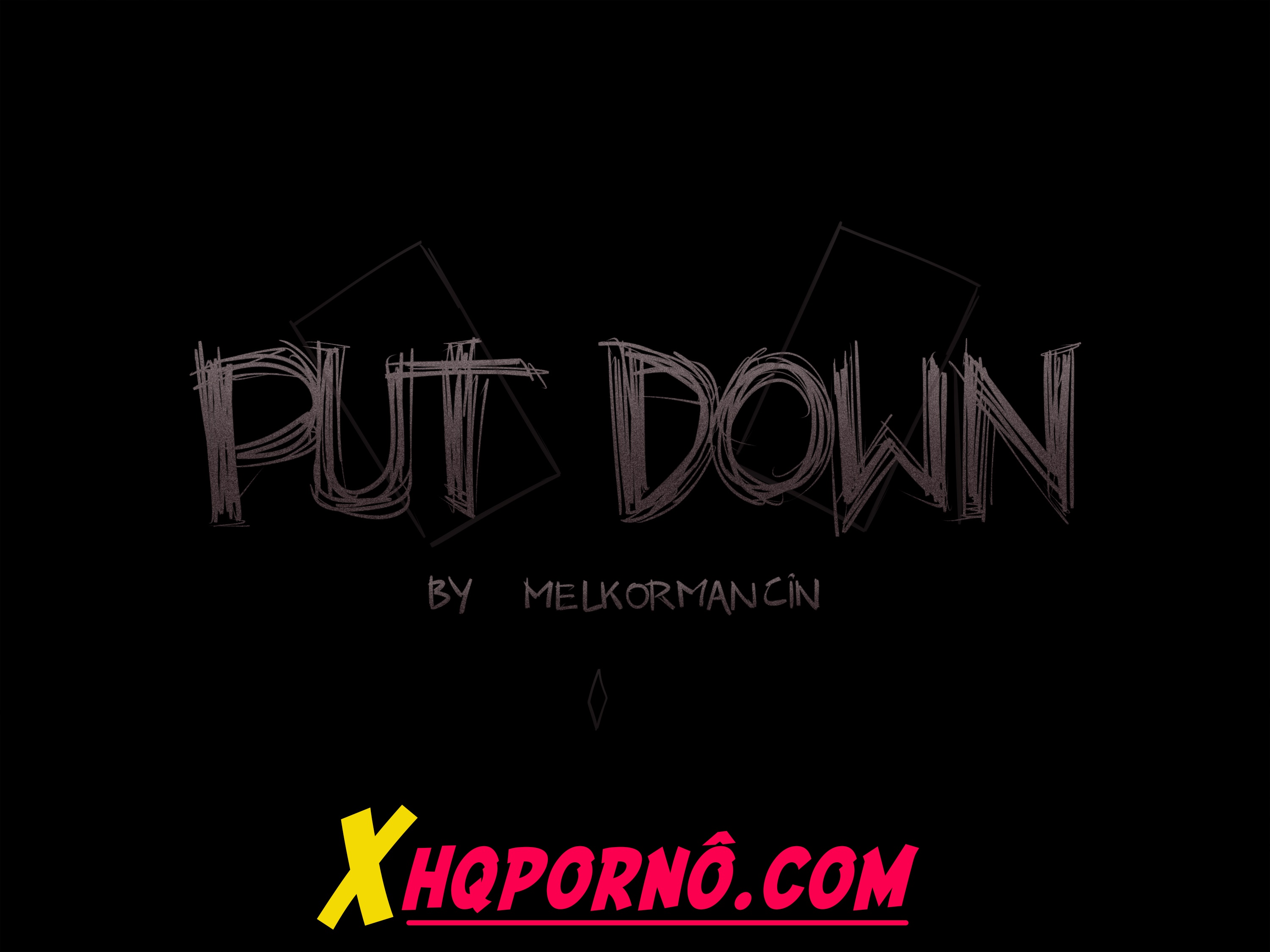 Put Down – Romulo Melkor Mancin